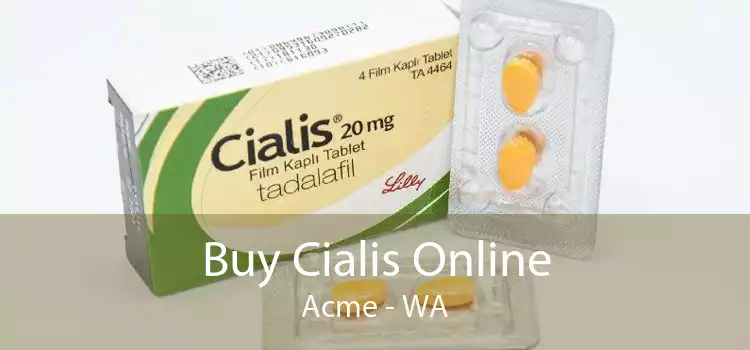 Buy Cialis Online Acme - WA