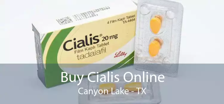 Buy Cialis Online Canyon Lake - TX