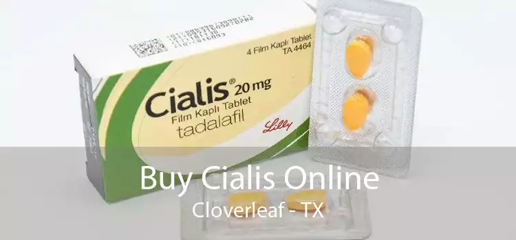 Buy Cialis Online Cloverleaf - TX