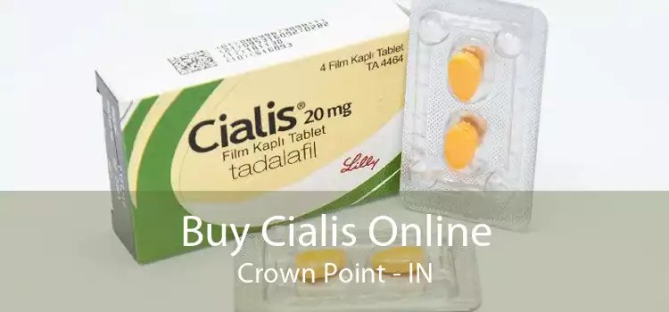 Buy Cialis Online Crown Point - IN