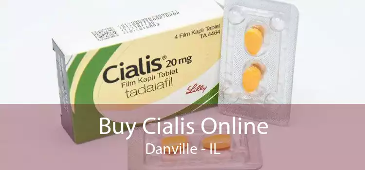 Buy Cialis Online Danville - IL